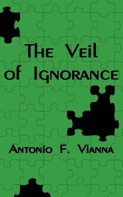 The Veil of Ignorance - Vianna, Antonio F.