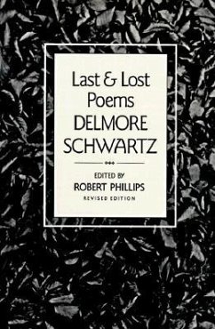 Last And Lost Poems - Schwartz, Delmore