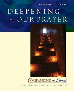 Deepening Our Prayer Participant's Book: Companions in Christ - Gonzalez, Adele J.