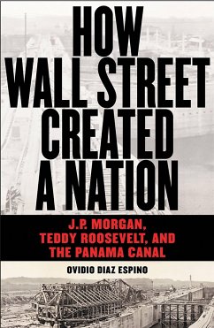 How Wall Street Created a Nation - Espino, Ovidio Diaz