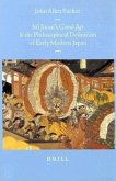 Itô Jinsai's Gomô Jigi and the Philosophical Definition of Early Modern Japan