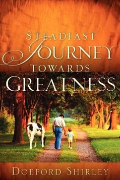 Steadfast Journey Towards Greatness - Shirley, Doeford