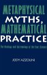 Metaphysical Myths, Mathematical... - Bild 1