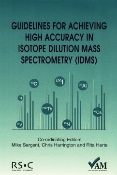 Guidelines for Achieving High Accuracy in Isotope Dilution Mass Spectrometry (Idms) - Bedson, Peter