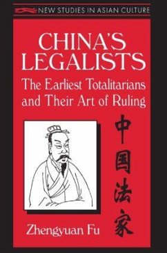 China's Legalists - Fu, Zhengyuan