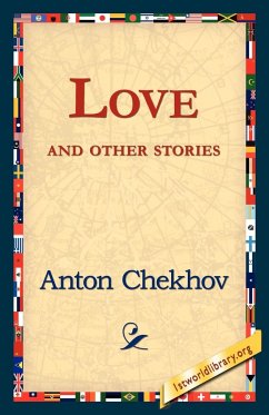 Love and Other Stories - Chekhov, Anton Pavlovich
