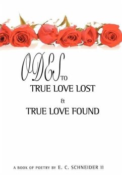 Odes to True Love Lost and True Love Found