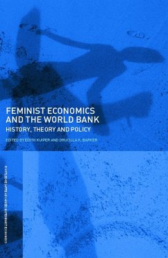 Feminist Economics and the World Bank - Barker, Drucilla / Kuiper, Edith (eds.)
