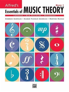 Alfred's Essentials of Music Theory, Bk 1 - Surmani, Andrew; Surmani, Karen Farnum; Manus, Morton