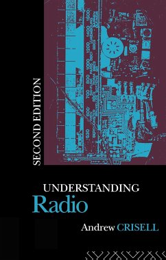 Understanding Radio - Crisell, Andrew