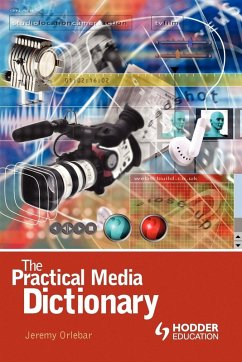 The Practical Media Dictionary - Orlebar, Jeremy