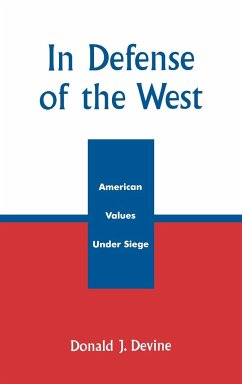 In Defense of the West - Devine, Donald J.