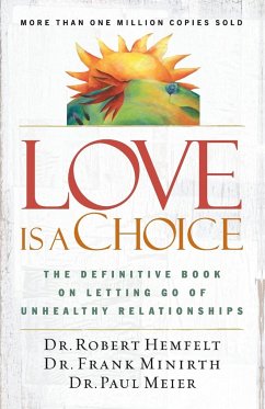 Love Is a Choice - Hemfelt, Robert