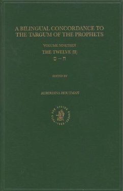 Bilingual Concordance to the Targum of the Prophets, Volume 19 Twelve (Chet Samekh) - Houtman, Alberdina