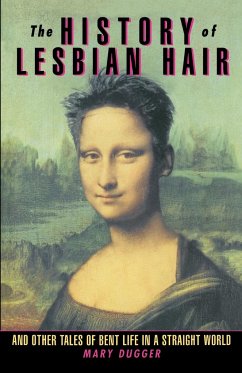 The History of Lesbian Hair - Dugger, Mary