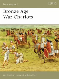 Bronze Age War Chariots - Fields, Nic