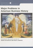 Major Problems in American Business History: Documents and Essays