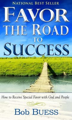 Favor, the Road to Success - Buess, Bob