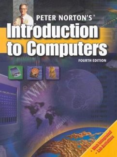 Peter Norton's Introduction to Computers, Fourth Edition - Norton, Peter; Norton Peter