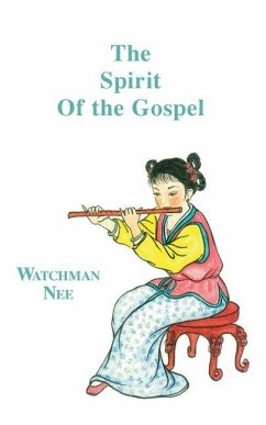 The Spirit of the Gospel - Nee, Watchman