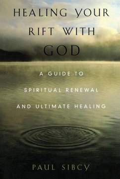 Healing Your Rift with God