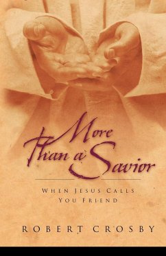 More than a Savior - Crosby, Robert C