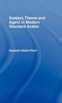 Subject, Theme and Agent in Modern Standard Arabic - Abdul-Raof, Hussein