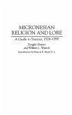 Micronesian Religion and Lore