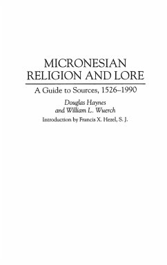 Micronesian Religion and Lore - Haynes, Douglas; Wuerch, William