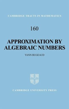 Approximation by Algebraic Numbers - Bugeaud, Yann