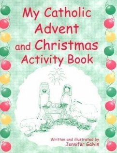 My Catholic Advent and Christmas Activity Book - Galvin, Jennifer