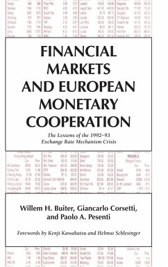 Financial Markets and European Monetary Cooperation - Buiter, Willem H.; Corsetti, Giancarlo; Pesenti, Paolo A.