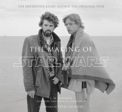 The Making of Star Wars - Rinzler, J. W.