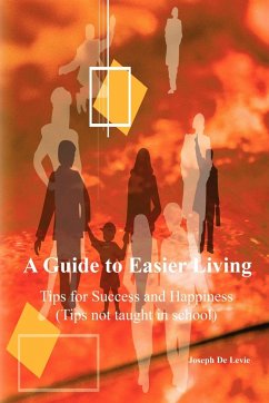 A Guide to Easier Living (tips not taught in school) - De Levie, Joseph