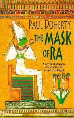 The Mask of Ra (Amerotke Mysteries, Book 1) - Doherty, Paul