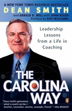 The Carolina Way - Smith, Dean; Bell, Gerald D; Kilgo, John