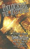 Unlocking the Mysteries: 150 FAQs about Revelation and the End of the World - With Group Study Guide