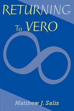 Returning To Vero - Matthew J. Salis