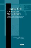 Taking Off: A Century of Manned Flight