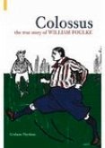 Colossus: The True Story of William Foulke