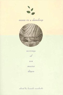 Moon in a Dewdrop - Dogen, Eihei