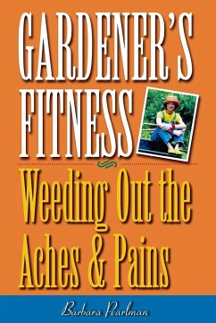 Gardener's Fitness - Pearlman, Barbara