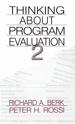 Thinking about Program Evaluation - Berk, Richard A.; Rossi, Peter H.