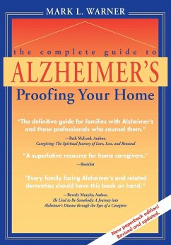 The Complete Guide to Alzheimer's Proofing Your Home - Warner, Mark L.