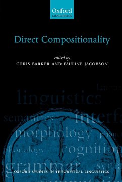 Direct Compositionality - Barker, Chris / Jacobson, Pauline (eds.)