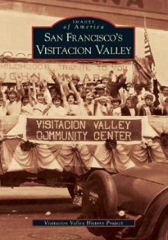 San Francisco's Visitacion Valley - Visitacion Valley History Project