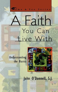 A Faith You Can Live With - O'Donnell, John