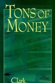 Tons of Money Tons of Money