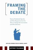 Framing the Debate