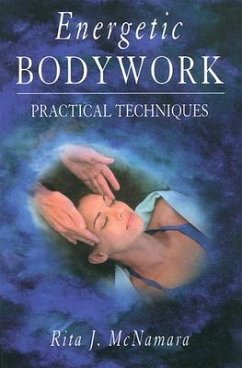 Energetic Bodywork - McNamara, Rita J